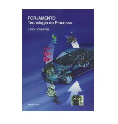 Forjamento - Tecnologia do processo
